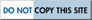 Do Not Copy Website